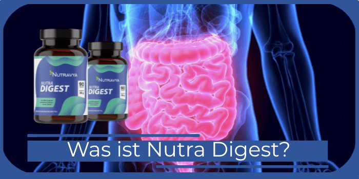 Was ist Nutra Digest Bewertung